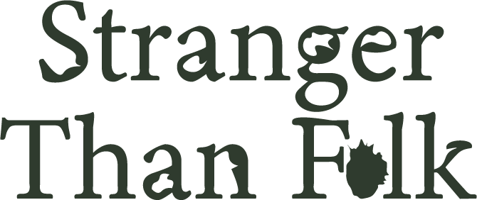 Stranger Than Folk